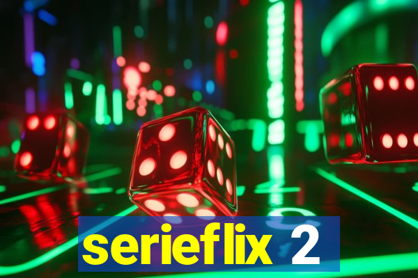 serieflix 2